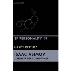 Isaac Asimov – Schöpfer der Foundation: SF-Personality 19