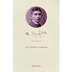 Jättemullvaden Franz Kafka (E-bok)