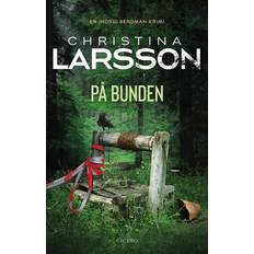 På bunden Christina Larsson 9788702410181