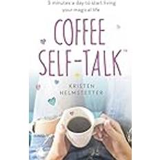 Coffee Self-Talk Kristen Helmstetter 9780241625484 (Indbundet)