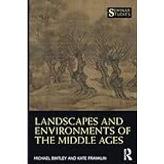 Historia ja Arkeologia Kirjat Landscapes and Environments of the Middle Ages