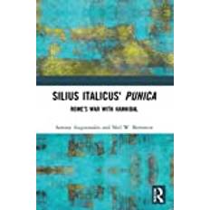 Silius Italicus' Punica Antony Augoustakis 9780367699895 (2020)