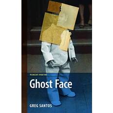 Ghost Face Greg Santos 9781927599518