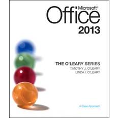 The O'Leary Series: Microsoft Office 2013 Timothy O'Leary 9780073519371 (Spiralryg)