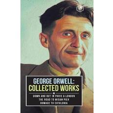 George Orwell Collected Works George Orwell