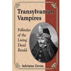 Transylvanian Vampires Adriana Groza 9780786477029 (Hæftet)