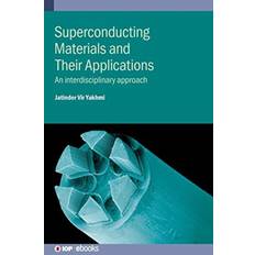 Superconducting Materials and Their Applications: An. Bog, Hardback, Engelsk