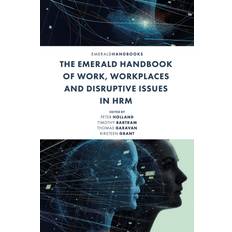 Bøker The Emerald Handbook of Work, Workplaces and Disruptive. Bog, Hardback, Engelsk