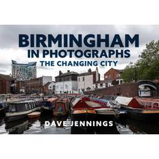 Birmingham in Photographs: A Changing City: The Changing City