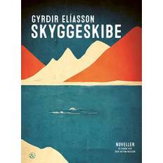 Skyggeskibe Gyrðir Elíasson