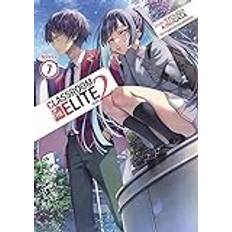 Classroom of the Elite: Year 2 Light Novel Vol. 7