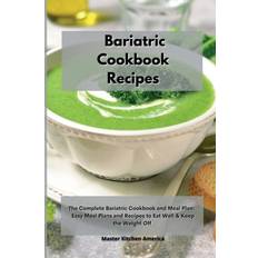 Bariatric Cookbook Recipes Master Kitchen America 9781801605366