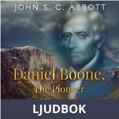 Daniel Boone, The Pioneer of Kentucky, Ljudbok