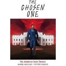 Boeken The chosen one: the american jesus trilogy Mark Millar (Paperback)