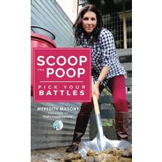 Scoop the Poop Picking Your Battles by Meredith Masony