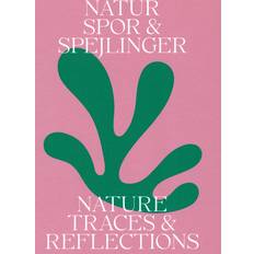 Bøger Spor & Spejlinger Nature Traces & Reflections-Pia Wirnfeldt (Hæftet)