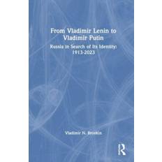 From Vladimir Lenin to Vladimir Putin Vladimir N Brovkin 9781032346885