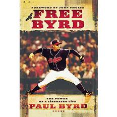 Free Byrd Paul Byrd 9781451641479