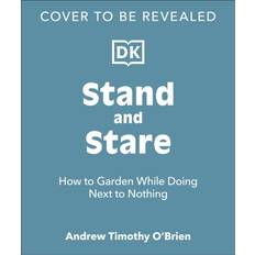 To Stand And Stare Andrew Timothy O'Brien 9780241544013