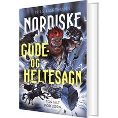 Bøger Nordiske Gude- Og Heltesagn Fortalt For Børn (Indbundet)