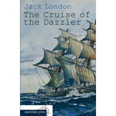 Cruise of the Dazzler Jack London 9783954273218