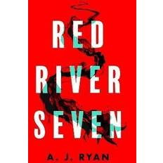 Red River Seven: A pulse-pounding horror novel from bestselling author Anthony Ryan