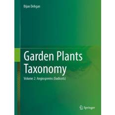 Garden Plants Taxonomy Bijan Dehgan 9783031115646 (Indbundet)