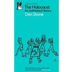 The Holocaust: An Unfinished History Pelican Books