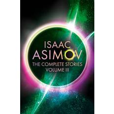 The Complete Stories Volume III Isaac Asimov