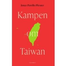 Jonas Parello-Plesner Kampen om Taiwan (Hæftet)