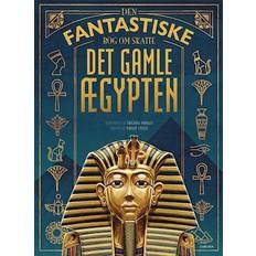 Den fantastiske bog om Det gamle Ægypten