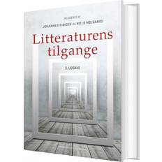 Litteraturens tilgange Anne-Marie Mai