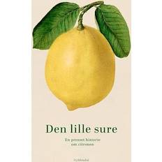 Bøger Den lille sure - En presset historie om citronen (Hæftet, 2023)