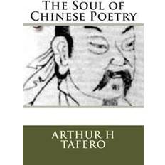 Kinesisk Bøker The Soul of Chinese Poetry (Heftet)