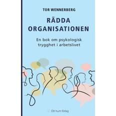 Rädda organisationen En bok om psyk (Häftad)