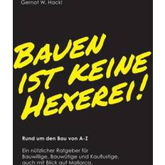 Bauen ist keine Hexerei!