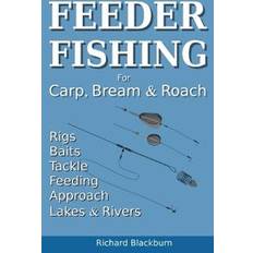 Feeder Fishing for Carp Bream and Roach