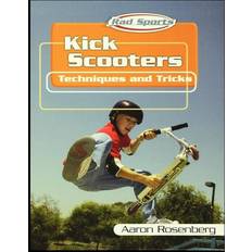 Kick Scooters: Techniques and Tricks (Heftet)