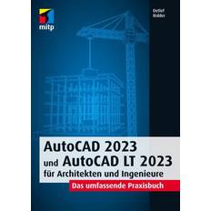 AutoCAD 2023 und AutoCAD LT 2023 für Architekten und Ingenieure: Das umfassende Praxisbuch