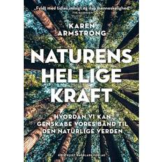 Dansk - Religioner & Filosofier Bøger Naturens hellige kraft (Hæftet)
