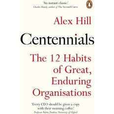 Centennials: The 12 Habits of Great, Endur. Professor Professor