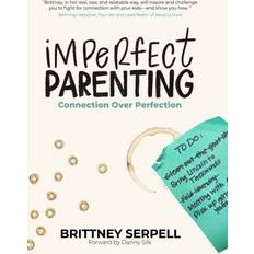 Migliori_valutati E-book Imperfect Parenting: Connection Over Perfection (E-book)