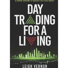 Day Trading for a Living 5 Expert Systems to Navigate The Stock Market
