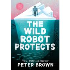 The Wild Robot Protects The Wild Robot 3 Peter Brown
