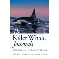 The Killer Whale Journals Hanne Strager