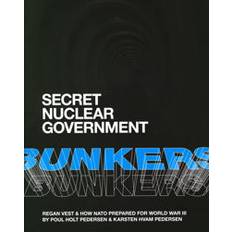 Bog Secret Nuclear Government Bunkers (Indbundet)