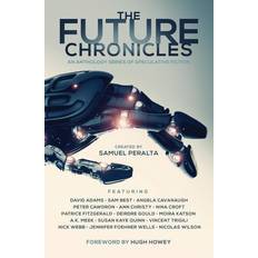 The Future Chronicles Special Edition-Hugh Howey