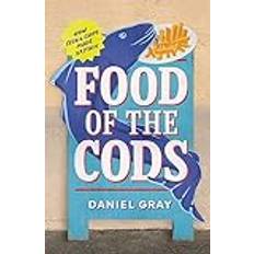 Books Food of the Cods: How Fish and Chips Made Britain (Hardcover)