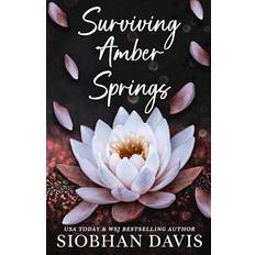 Surviving Amber Springs: A Stand-alone Contemporary Reverse Harem Romance (Häftad)