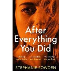 After Everything You Did: An absolutely addictive crime thriller